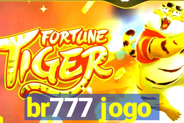 br777 jogo